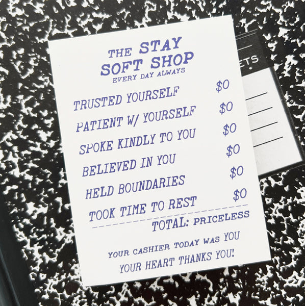 Stay Soft Receipt