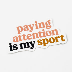 Paying Attention