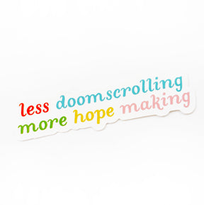 Less Doomscrolling