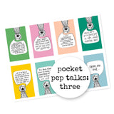 Pocket Pep Talks #3